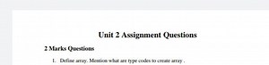 Unit 2 Assignment Questions2 Marks QuestionsDefine array. Men... | Filo