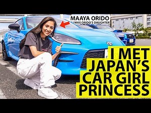 I Met Japan's Car Girl Princess, Maaya Orido!!! (JDM Legend Max Orido's daughter)「織戸茉彩に出会った！」