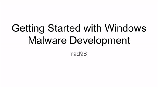 Getting Started with Windows Malware Development