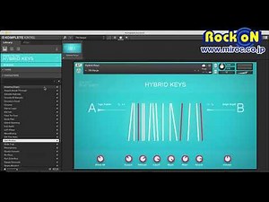 023:HYBRID KEYS ☆Native Instruments KOMPLETE 全音源試聴！