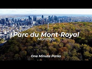 Parc du Mont-Royal, Montréal (One Minute Parks - 4K UHD)