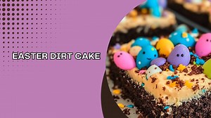 Easter Dirt Cake
