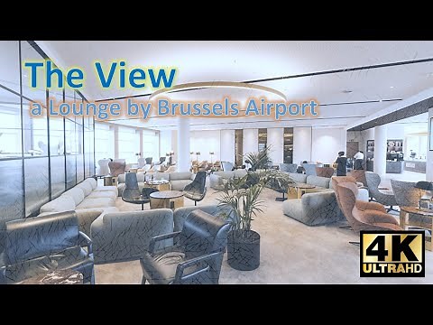 Travel: The View, a lounge by Brussels Airport[4K lounge review]