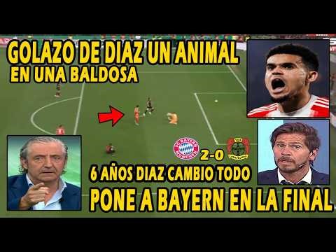 ARGENTINE PRESS! LUIS DIAZ UNSTOPPABLE BAYERN MUNICH VS BAYER LEVERKUSEN