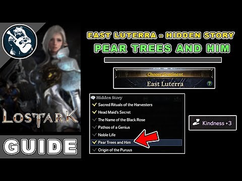 Pear Trees and Him Location in Lost Ark | East Luterra Hidden Story Locations Guide