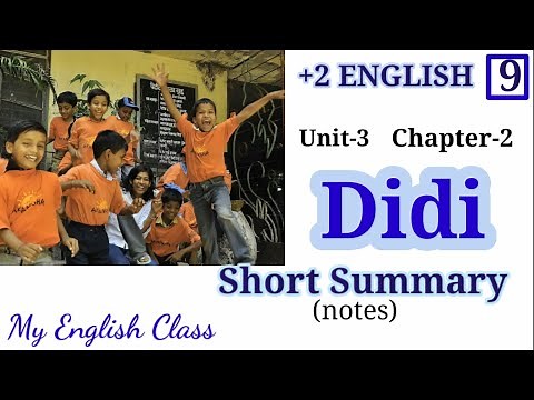 Didi summary in Malayalam| in English| Plus two English| Exam| notes