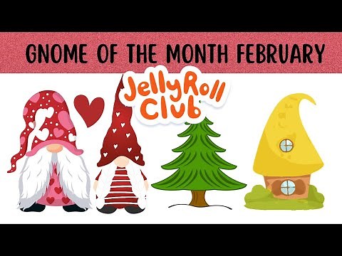 February Gnome of the Month Quilt Along ***Free Quilt Pattern***