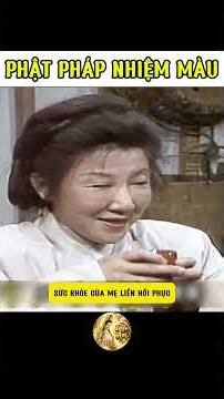 Lòng Hiếu Thảo Cảm Động Thiên Địa Và Phần Thưởng Từ Xà Tiên - Phật Pháp Nhiệm Màu