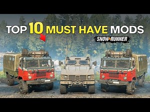 Top 10 Must Have Mods of This Seasson in SnowRunner You Need to Know