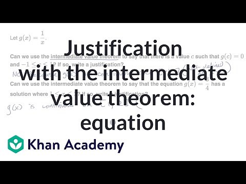 Justification with the intermediate value theorem: equation | AP Calculus AB | Khan Academy