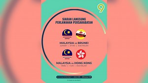 Tonton perlawanan persahabatan bola sepak Malaysia di TV9 | Berita Harian