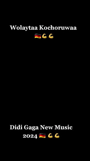 Wolaytayi kochoruwaa ( Woliata is the first) Didi Wolayta 🇩🇪💪💪💪🔥🇩🇪🇩🇪🇩🇪