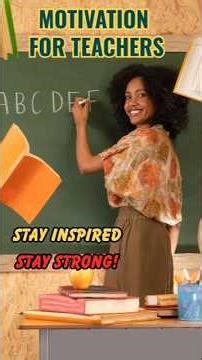 5 Motivational Tips Every Teacher Needs! #TeacherMotivation #InspiringTeachers