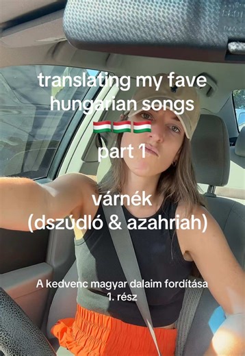 1. rész: A kedvenc magyar dalaim fordítása, hogy te is tanulhass 🇭🇺🇭🇺🇭🇺 Part 1: Translating my fave hungarian songs so you can learn too 🇭🇺🇭🇺🇭🇺 #magyartiktok #hungariantiktok #learnhungarian #tanuljmagyarul #magyarzene