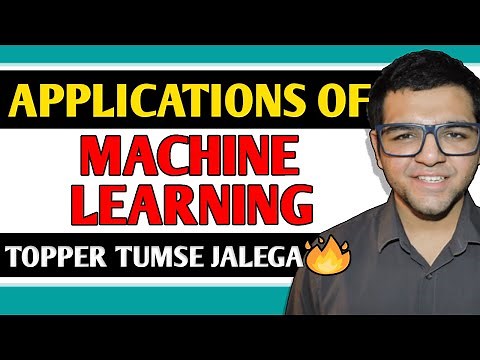 Applications of Machine Learning 🔥