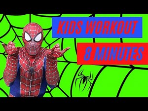 8 Exercise For Kids To Get Stronger - SPIDERMAN WORKOUT