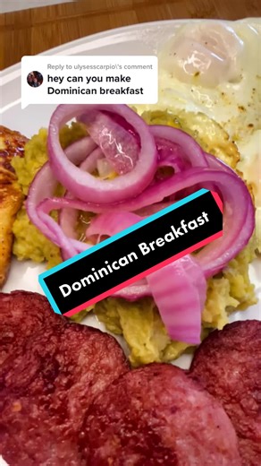 Cooking a Delicious Dominican Breakfast at Home
