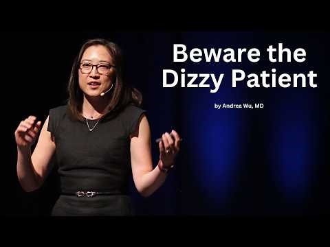 Beware the Dizzy Patient
