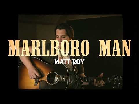 Matt Roy - "Marlboro Man" (Live Acoustic Video)