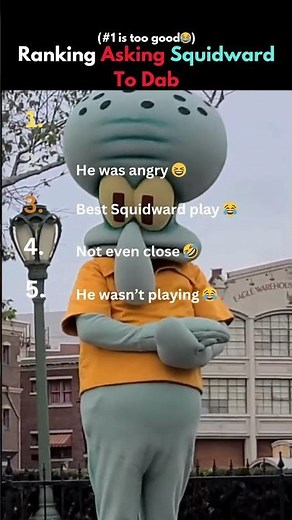 Ranking Asking Squidward To Dab