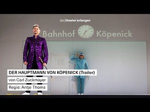 Der Hauptmann von Köpenick | Trailer Theater Erlangen