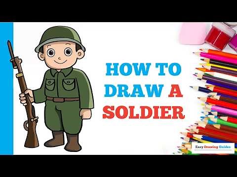 How to Draw a Soldier in a Few Easy Steps: Drawing Tutorial for Beginner Artists