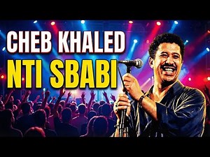 Cheb Khaled - Nti Sbabi o Sbab Blaya (New Version 2025) | الشاب خالد