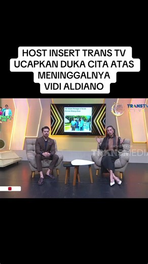 HOST INSERT TRANS TV UCAPKAN DUKA CITA ATAS MENINGGALNYA VIDI ALDIANO #vidialdiano #vidialdianomeninggal #fyp #viral