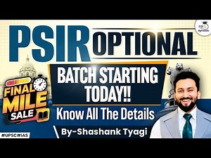 PSIR Optional Batch Starting Today! | Full Strategy for UPSC 2026 | Shashank Tyagi Sir