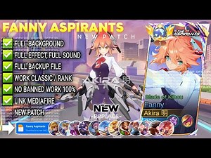 UPDATE Script Skin Fanny Aspirants - Blade of Kibou No Password | Full Effect Voice | Patch Terbaru