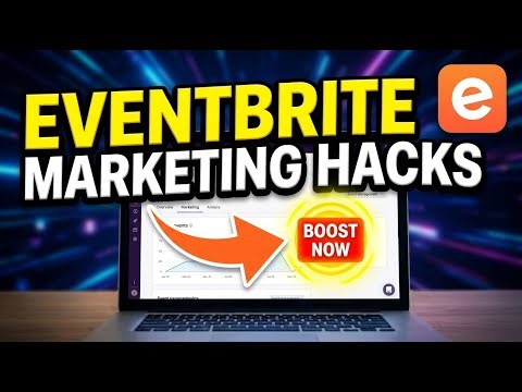 How to Optimize Event Marketing with Eventbrite - Quick Tutorial