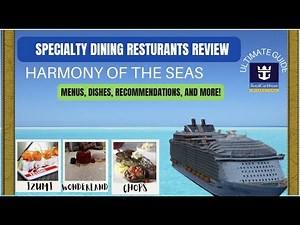 SPECIALTY DINING REVIEW! HARMONY OF THE SEAS (DETAILED)