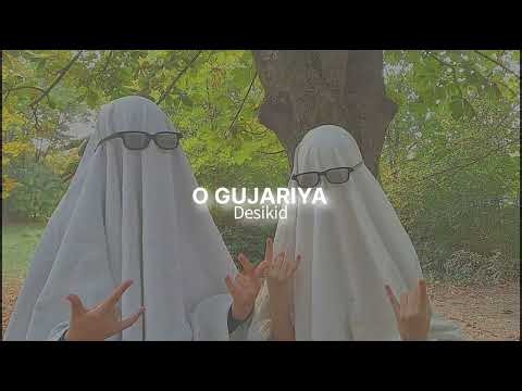 O Gujariya (sped up reverb)