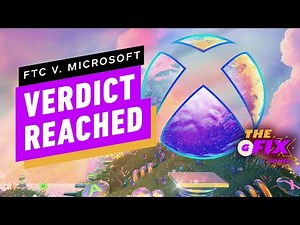 Judge Sides with Microsoft in FTC Lawsuit - IGN Daily Fix