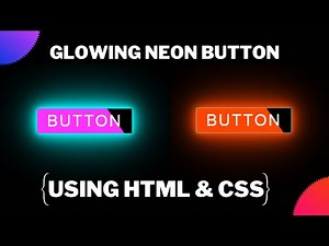 Neon Glow Button Effect | How to Make a Glowing Neon Button Using Only CSS | Step-by-Step Guide
