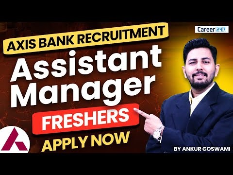 Axis Bank Branch Banking Job 2025 | Freshers Eligible | Direct Interview Desk Job Must Apply