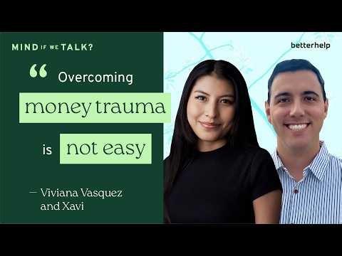 How Growing Up Low Income Affects Your Mental Health | 'Mind If We Talk?' BetterHelp Podcast
