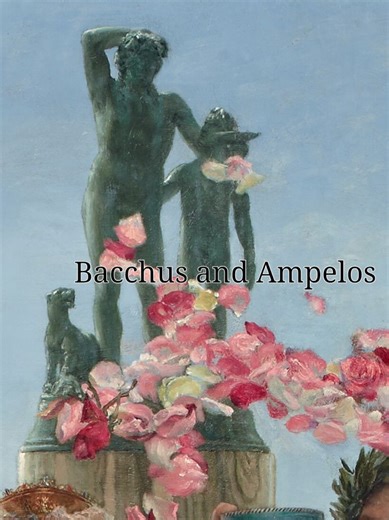 The Myth of Bacchus and Ampelos Explained