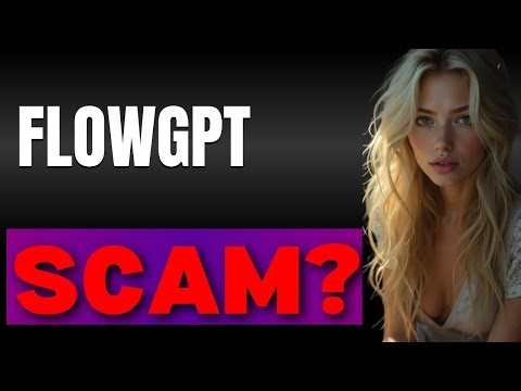 FlowGPT App Is It a Scam or Legit Honest Review
