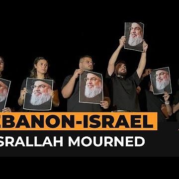 Mourning in Lebanon as Israel keeps bombing after killing Nasrallah | Al Jazeera Newsfeed