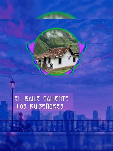 El Baile Caliente - Los Ruiseñores |Música Campesina | Música Campesina