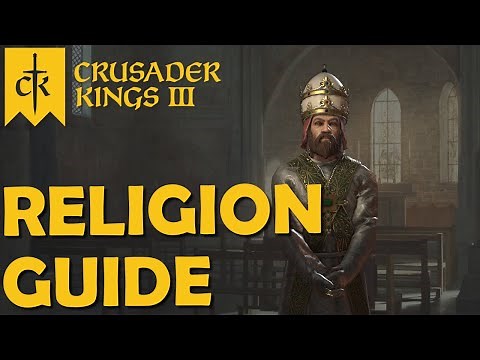 Crusader Kings 3 - Guide - Religion