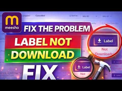 How to Fix Meesho Label Not Downloading Issue | Full Tutorial