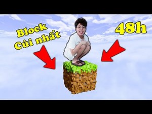 48 hours of survival on the worst block with only soil and sand