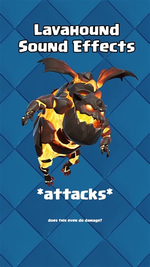 Clash Royale - All Lavahound sound effects #clashroyale #supercell #lavahound