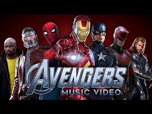 The Avengers: Earth's Mightiest Heroes (MCU Music Video)