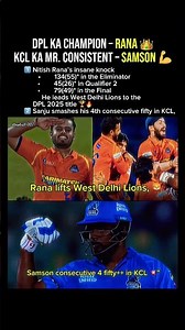 Nitish Rana’s Record-Breaking Finals | DPL 2025 Champion | Sanju Samson’s KCL Streak🔥#shortfeed