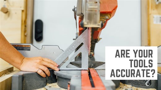 Are Your Shop Tools Actually Accurate?