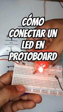 Cómo conectar un LED en protoboard