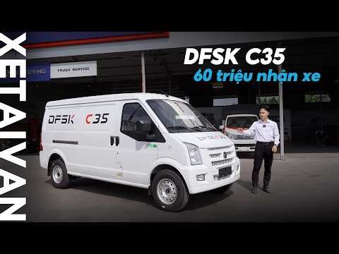 Tậu Ngay Xe Van DFSK C35 2 Chỗ, 5 Chỗ Chỉ Với 60TR Đồng